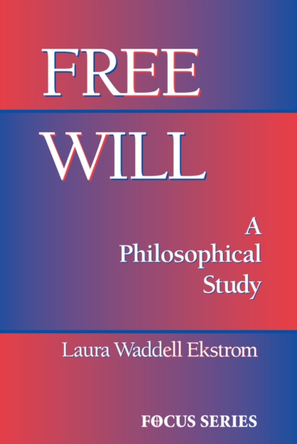 E-book Free Will Laura Ekstrom