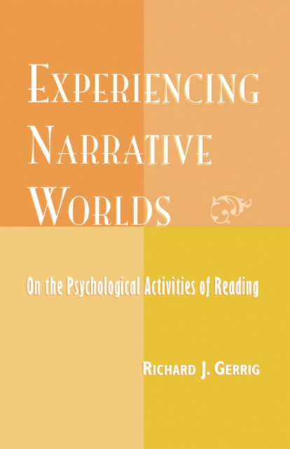 E-book Experiencing Narrative Worlds Richard Gerrig