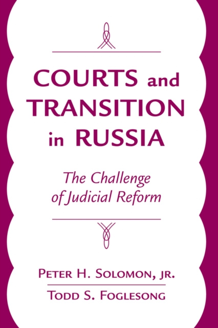 E-book Courts And Transition In Russia Jr. Solomon Peter H.