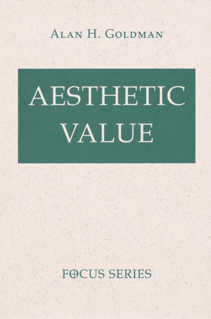 E-book Aesthetic Value Alan Goldman