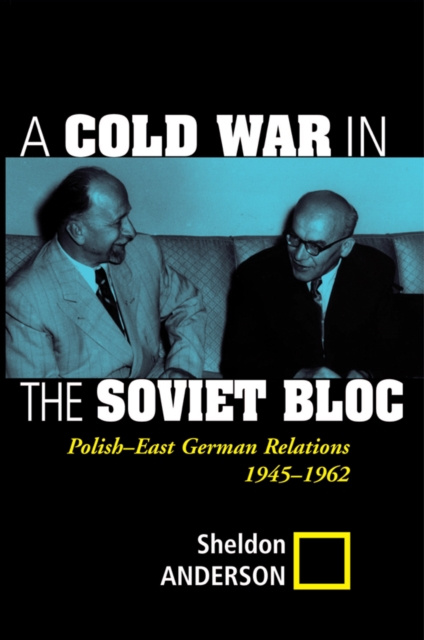 E-knjiga Cold War In The Soviet Bloc Sheldon Anderson