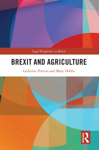 E-knjiga Brexit and Agriculture Ludivine Petetin