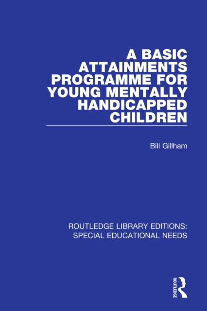 E-knjiga Basic Attainments Programme for Young Mentally Handicapped Children Bill Gillham