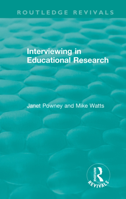E-book Interviewing in Educational Research Janet Powney