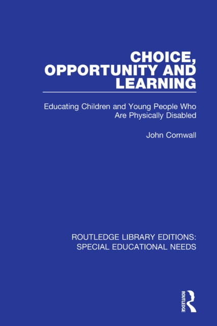 E-book Choice, Opportunity and Learning John Cornwall