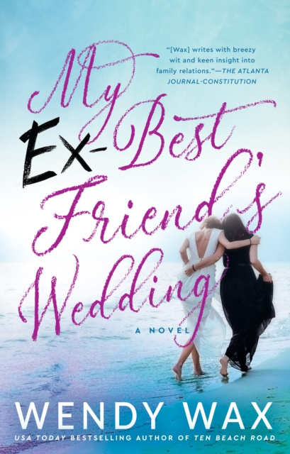 E-kniha My Ex-Best Friend's Wedding Wendy Wax