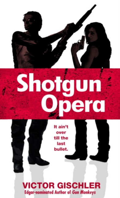 E-knjiga Shotgun Opera Victor Gischler
