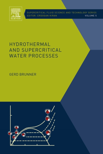 E-knjiga Hydrothermal and Supercritical Water Processes Gerd Brunner