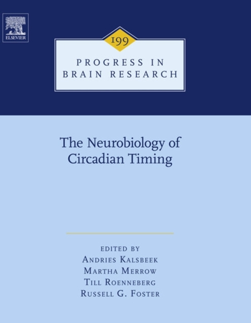 E-kniha Neurobiology of Circadian Timing A. Kalsbeek