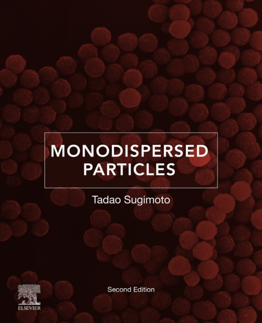 E-book Monodispersed Particles Tadao Sugimoto