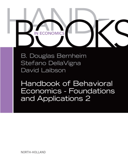 E-kniha Handbook of Behavioral Economics - Foundations and Applications 2 B. Douglas Bernheim