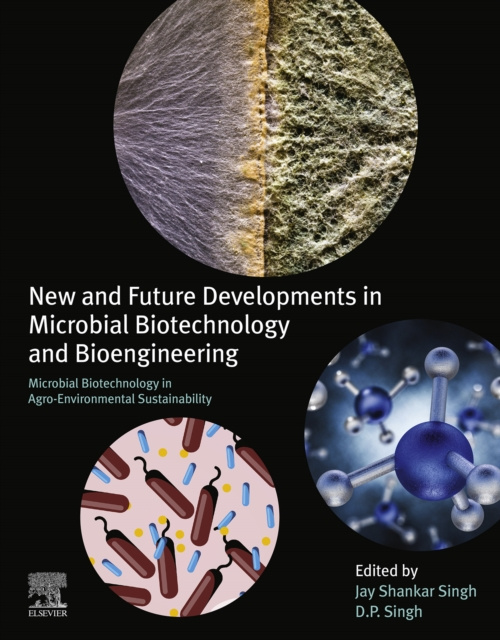 E-book New and Future Developments in Microbial Biotechnology and Bioengineering Jay Shankar Singh