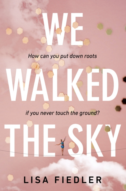 E-könyv We Walked the Sky Lisa Fiedler