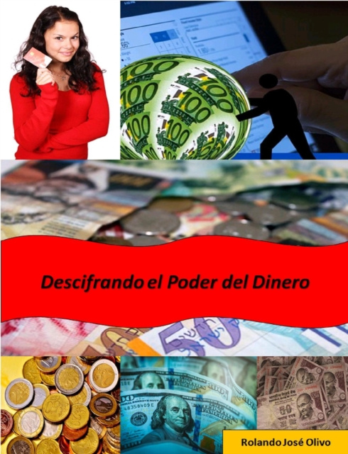 E-kniha Descifrando el Poder del Dinero Rolando Jose Olivo