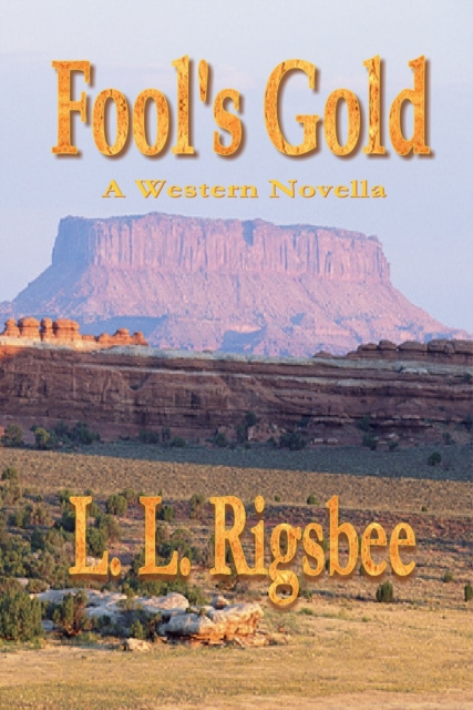 E-knjiga Fool's Gold L. L. Rigsbee