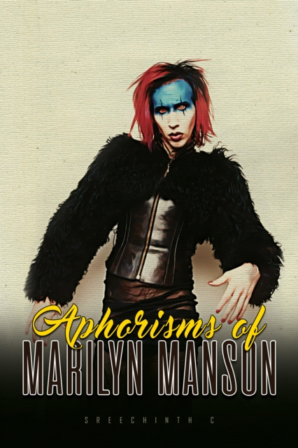 E-könyv Aphorisms of Marilyn Manson Sreechinth C