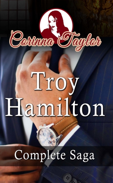 E-knjiga Troy Hamilton, Complete Saga Corinna Taylor