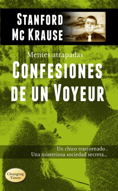 E-kniha Confesiones de un Voyeur Stanford Mc Krause