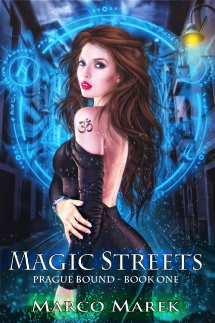 E-book Magic Streets: Prague Bound Book One Marco Marek
