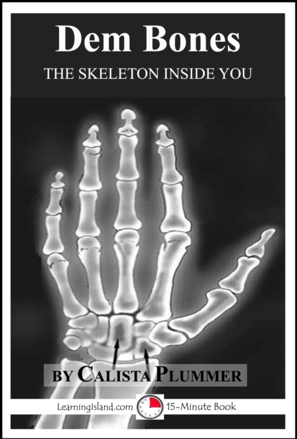 E-book Dem Bones: The Skeleton Inside You Calista Plummer
