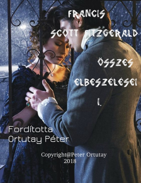 E-book Francis Scott Fitzgerald osszes elbeszelesei -I. Ortutay Peeter