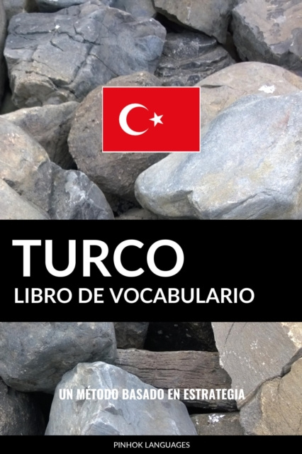 E-kniha Libro de Vocabulario Turco: Un Metodo Basado en Estrategia Pinhok Languages
