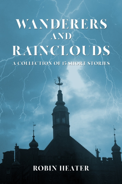 E-knjiga Wanderers and Rainclouds Robin Heater