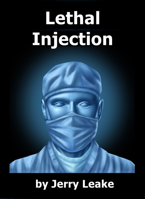 E-knjiga Lethal Injection Jerry Leake