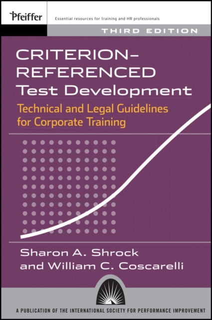 E-knjiga Criterion-referenced Test Development Sharon A. Shrock