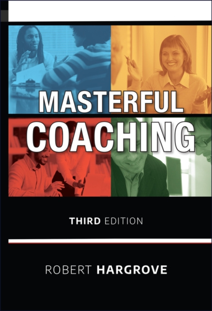 E-kniha Masterful Coaching Robert Hargrove