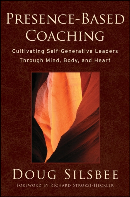 E-kniha Presence-Based Coaching Doug Silsbee
