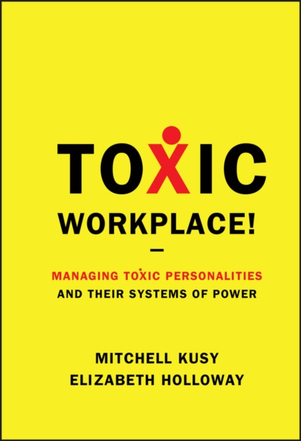 E-knjiga Toxic Workplace! Mitchell Kusy