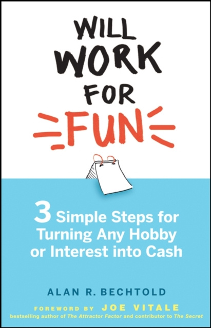 E-knjiga Will Work for Fun Alan R. Bechtold