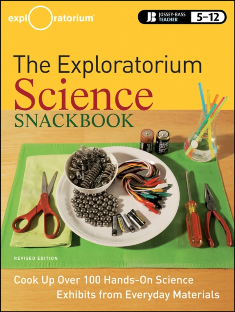 E-knjiga Exploratorium Science Snackbook Exploratorium Teacher Institute
