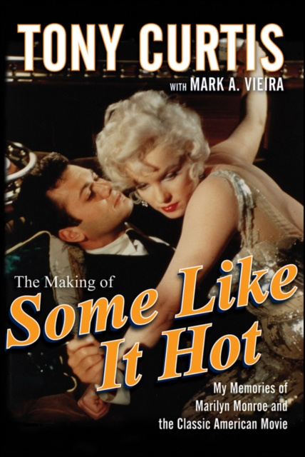 E-kniha Making of Some Like It Hot Tony Curtis