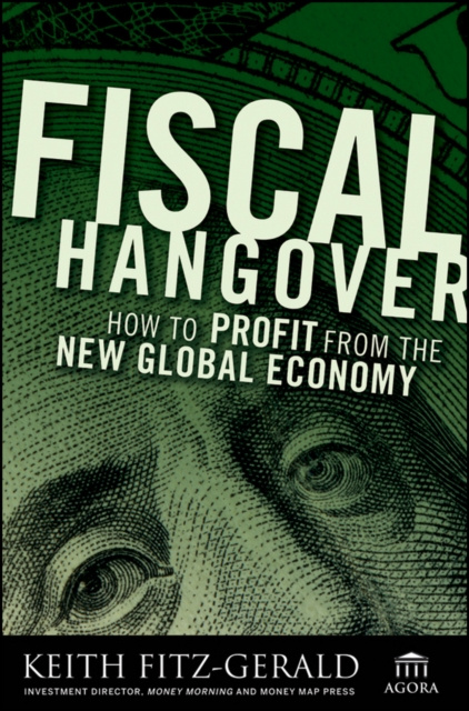 E-Book Fiscal Hangover Keith Fitz-Gerald