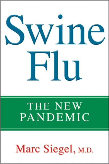 E-book Swine Flu Marc Siegel