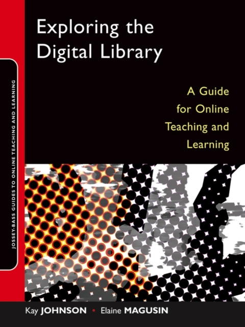 E-book Exploring the Digital Library Kay Johnson