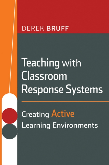 E-knjiga Teaching with Classroom Response Systems Derek Bruff