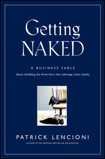 E-kniha Getting Naked Patrick M. Lencioni