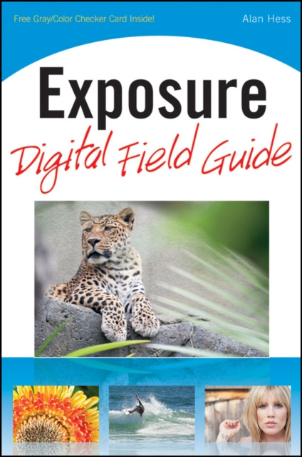 E-kniha Exposure Digital Field Guide Alan Hess