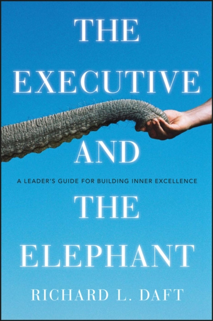 E-kniha Executive and the Elephant Richard L. Daft