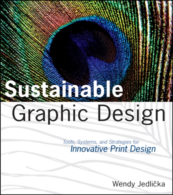 E-kniha Sustainable Graphic Design Wendy Jedlicka