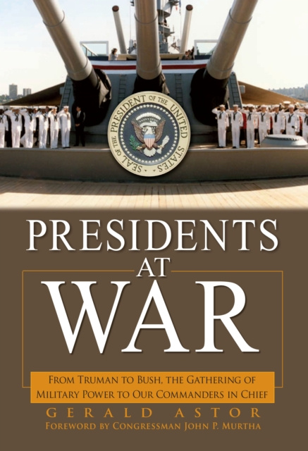 E-book Presidents at War Gerald Astor