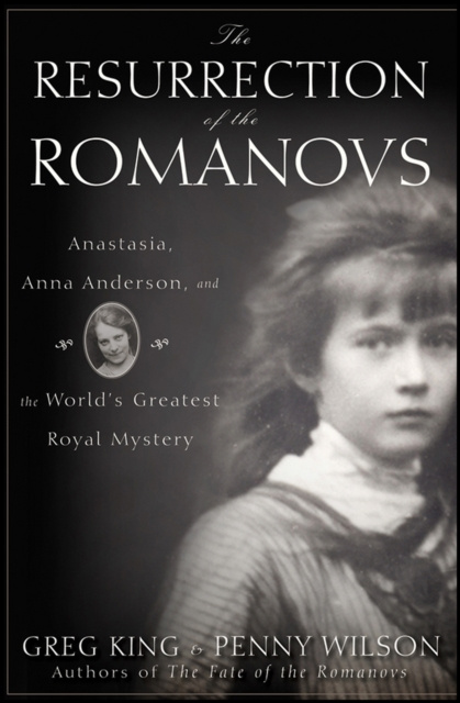 E-kniha Resurrection of the Romanovs Greg King