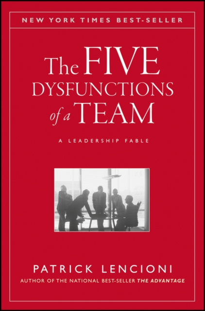 E-kniha Five Dysfunctions of a Team Patrick M. Lencioni