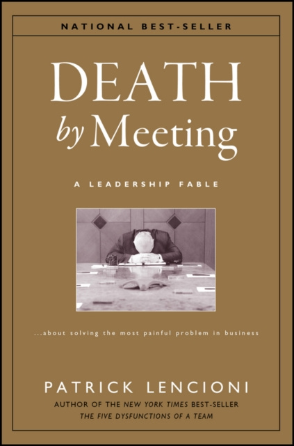 E-kniha Death by Meeting Patrick M. Lencioni