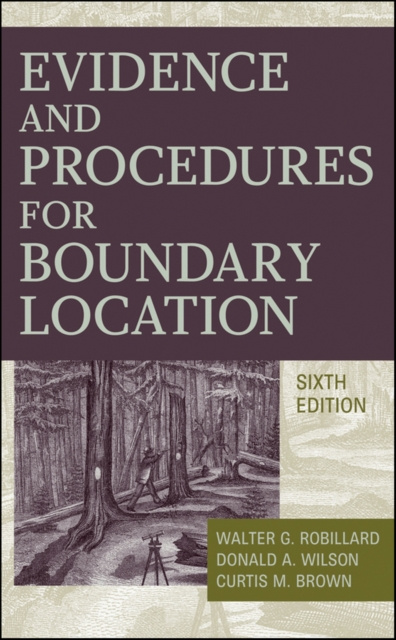 E-kniha Evidence and Procedures for Boundary Location Walter G. Robillard