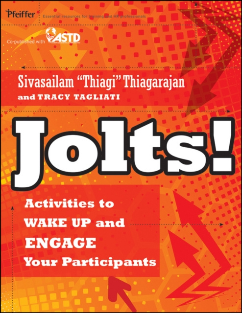 E-kniha Jolts! Activities to Wake Up and Engage Your Participants Sivasailam Thiagarajan