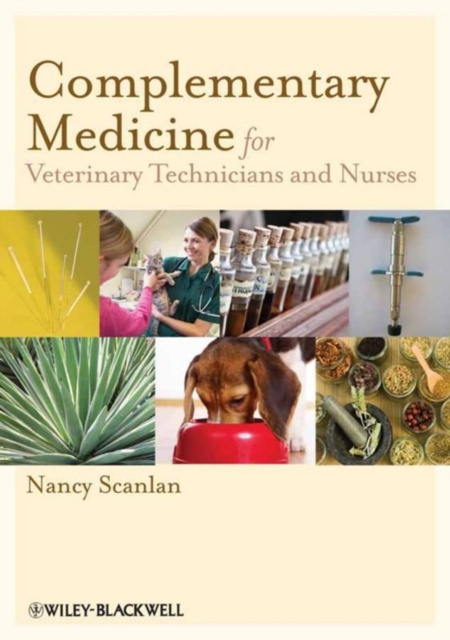 E-kniha Complementary Medicine for Veterinary Technicians and Nurses Nancy Scanlan